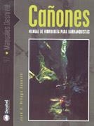 CAÑONES. MANUAL DE HIDROLOGIA PARA BARRANQUISTAS | 9788496192003 | ORTEGA BECERRIL, JOSE A. | Galatea Llibres | Librería online de Reus, Tarragona | Comprar libros en catalán y castellano online