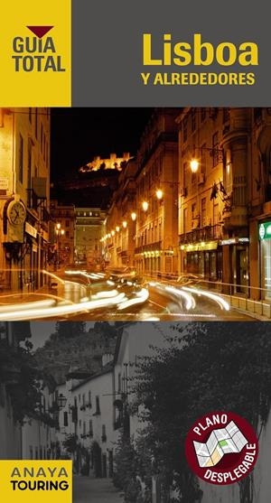 LISBOA Y ALREDEDORES GUIA TOTAL | 9788499354774 | DE HITA MORENO, CARLOS/CILLERUELO GARCÍA, JOSÉ ÁNGEL/POMBO RODRÍGUEZ, ANTÓN/PÉREZ GÁLLEGO, JOSÉ/ABRE | Galatea Llibres | Llibreria online de Reus, Tarragona | Comprar llibres en català i castellà online