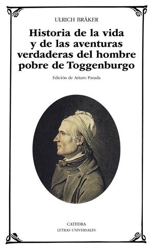 HISTORIA DE LA VIDA Y DE LAS AVENTURAS VERDADERAS DEL HOMBRE POBRE DE TOGGENBURG | 9788437631011 | BRÄKER, ULRICH | Galatea Llibres | Llibreria online de Reus, Tarragona | Comprar llibres en català i castellà online