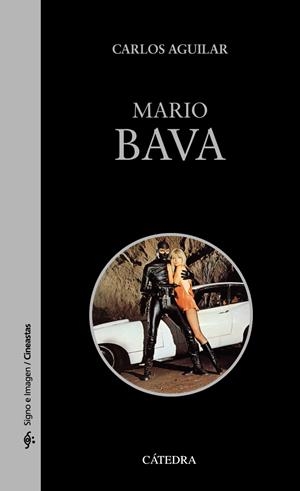 MARIO BAVA | 9788437630960 | AGUILAR GUTIÉRREZ, CARLOS | Galatea Llibres | Librería online de Reus, Tarragona | Comprar libros en catalán y castellano online