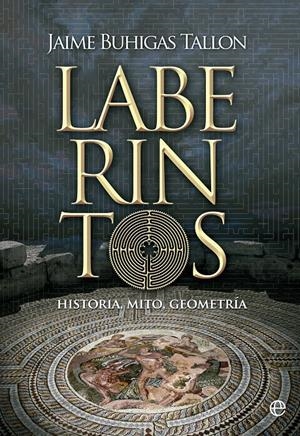 LABERINTOS | 9788499706740 | BUHIGAS TALL¢N, JAIME | Galatea Llibres | Librería online de Reus, Tarragona | Comprar libros en catalán y castellano online