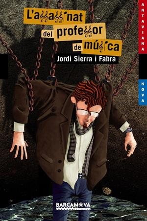 ASSASSINAT DEL PROFESSOR DE MÚSICA | 9788448927684 | SIERRA I FABRA, JORDI | Galatea Llibres | Llibreria online de Reus, Tarragona | Comprar llibres en català i castellà online