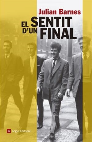 EL SENTIT D'UN FINAL | 9788415695059 | BARNES, JULIAN | Galatea Llibres | Librería online de Reus, Tarragona | Comprar libros en catalán y castellano online