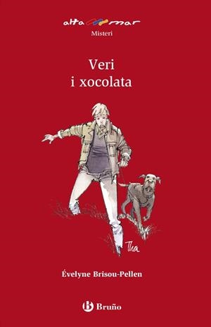 VERÍ I XOCOLATA | 9788421689820 | BRISOU-PELLEN, ÉVELYNE | Galatea Llibres | Llibreria online de Reus, Tarragona | Comprar llibres en català i castellà online