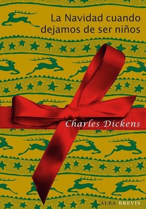 LA NAVIDAD CUANDO DEJAMOS DE SER NIÑOS | 9788484287865 | DICKENS, CHARLES | Galatea Llibres | Llibreria online de Reus, Tarragona | Comprar llibres en català i castellà online