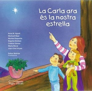 LA CARLA ARA ÉS LA NOSTRA ESTRELLA | 9788499753232 | Galatea Llibres | Librería online de Reus, Tarragona | Comprar libros en catalán y castellano online