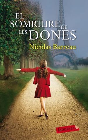 EL SOMRIURE DE LES DONES | 9788499306377 | BARREAU, NICOLAS | Galatea Llibres | Llibreria online de Reus, Tarragona | Comprar llibres en català i castellà online