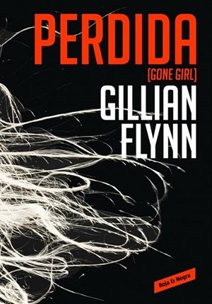 PERDIDA | 9788439726821 | FLYNN, GILLIAN | Galatea Llibres | Llibreria online de Reus, Tarragona | Comprar llibres en català i castellà online