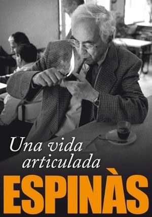 UNA VIDA ARTICULADA | 9788496735781 | ESPINÀS, JOSEP MARIA | Galatea Llibres | Llibreria online de Reus, Tarragona | Comprar llibres en català i castellà online