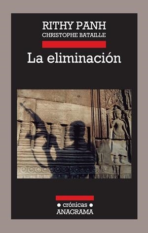 LA ELIMINACIÓN | 9788433925992 | PANH, RITHY/BATAILLE, CHRISTOPHE | Galatea Llibres | Librería online de Reus, Tarragona | Comprar libros en catalán y castellano online