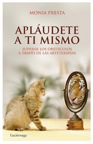 APLAUDETE A TI MISMO | 9788492545353 | PRESTA, MONIA | Galatea Llibres | Librería online de Reus, Tarragona | Comprar libros en catalán y castellano online