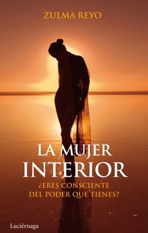 MUJER INTERIOR, LA | 9788492545568 | REYO, ZULMA | Galatea Llibres | Librería online de Reus, Tarragona | Comprar libros en catalán y castellano online