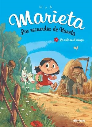MARIETA 1. LOS RECUERDOS DE NANETA | 9788494027826 | NOB, BRUNO | Galatea Llibres | Librería online de Reus, Tarragona | Comprar libros en catalán y castellano online