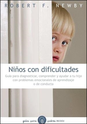 NIÑOS CON DIFICULTADES | 9788449325335 | NEWBY, ROBERT F. | Galatea Llibres | Llibreria online de Reus, Tarragona | Comprar llibres en català i castellà online