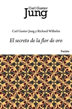 SECRETO DE LA FLOR DE ORO, EL | 9788449322273 | JUNG, CARL GUSTAV/ WILHELM, RICHARD | Galatea Llibres | Llibreria online de Reus, Tarragona | Comprar llibres en català i castellà online