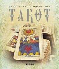 TAROT, PEQUEÑA ENCICLOPEDIA | 9788499280363 | BAYARD, JEAN-PIERRE | Galatea Llibres | Librería online de Reus, Tarragona | Comprar libros en catalán y castellano online