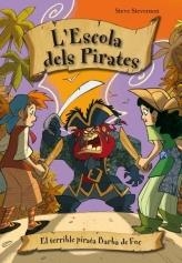 EL TERRIBLE PIRATA BARBA DE FOC (L'ESCOLA DE PIRATES, 3) | 9788492691364 | STEVENSON, STEVE | Galatea Llibres | Librería online de Reus, Tarragona | Comprar libros en catalán y castellano online