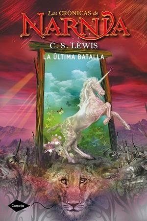 LA ÚLTIMA BATALLA | 9788408046233 | LEWIS, C.S. | Galatea Llibres | Librería online de Reus, Tarragona | Comprar libros en catalán y castellano online