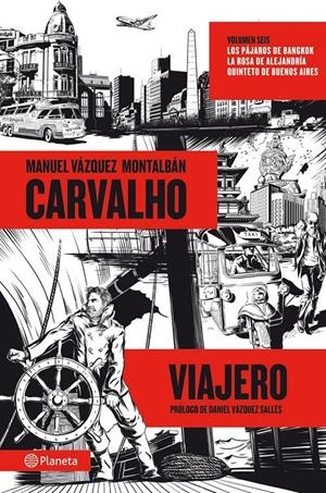 CARVALHO VIAJERO | 9788408060116 | VÁZQUEZ MONTALBÁN, MANUEL | Galatea Llibres | Librería online de Reus, Tarragona | Comprar libros en catalán y castellano online