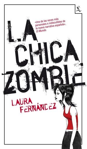 LA CHICA ZOMBIE | 9788432214813 | FERNÁNDEZ, LAURA | Galatea Llibres | Librería online de Reus, Tarragona | Comprar libros en catalán y castellano online