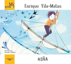 MI PRIMER ENRIQUE VILA-MATAS. NIÑA | 9788420414003 | VILA-MATAS, ENRIQUE | Galatea Llibres | Llibreria online de Reus, Tarragona | Comprar llibres en català i castellà online