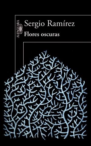 FLORES OSCURAS | 9788420414058 | RAMÍREZ, SERGIO | Galatea Llibres | Librería online de Reus, Tarragona | Comprar libros en catalán y castellano online