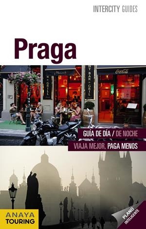PRAGA GUIA INTERCITY | 9788499355207 | CALVO, GABRIEL/TZSCHASCHEL, SABINE | Galatea Llibres | Llibreria online de Reus, Tarragona | Comprar llibres en català i castellà online