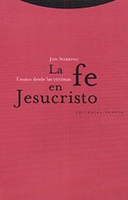 LA FE EN JESUCRISTO | 9788481642681 | SOBRINO, JON | Galatea Llibres | Llibreria online de Reus, Tarragona | Comprar llibres en català i castellà online