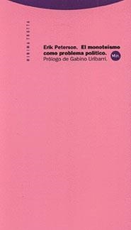 MONOTEISMO COMO PROBLEMA POLITICO, EL | 9788481642643 | PETERSON, ERIK | Galatea Llibres | Librería online de Reus, Tarragona | Comprar libros en catalán y castellano online