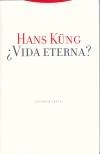 VIDA ETERNA | 9788481643756 | KUNG,HANS | Galatea Llibres | Librería online de Reus, Tarragona | Comprar libros en catalán y castellano online