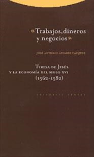 TRABAJOS, DINEROS Y NEGOCIOS | 9788481644104 | ALVAREZ VAZQUEZ, JOSE ANTONIO | Galatea Llibres | Llibreria online de Reus, Tarragona | Comprar llibres en català i castellà online