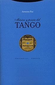 MUSICA Y POESIA DEL TANGO | 9788481644593 | PAU, ANTONIO | Galatea Llibres | Librería online de Reus, Tarragona | Comprar libros en catalán y castellano online