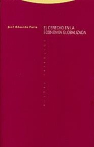DERECHO EN LA ECONOMIA GLOBALIZADA, EL | 9788481644647 | FARIA, JOSE EDUARDO | Galatea Llibres | Llibreria online de Reus, Tarragona | Comprar llibres en català i castellà online