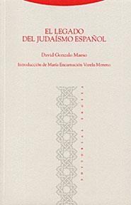 LEGADO DEL JUDAISMO ESPAÑOL, EL | 9788481644807 | GONZALO MAESO, DAVID | Galatea Llibres | Llibreria online de Reus, Tarragona | Comprar llibres en català i castellà online