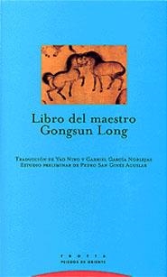LIBRO DEL MAESTRO GONGSUN LONG | 9788481644937 | LONG, GONGSUN | Galatea Llibres | Librería online de Reus, Tarragona | Comprar libros en catalán y castellano online