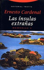 INSULAS EXTRAÑAS.MEMORIAS 2, LAS | 9788481645439 | CARDENAL, ERNESTO | Galatea Llibres | Librería online de Reus, Tarragona | Comprar libros en catalán y castellano online
