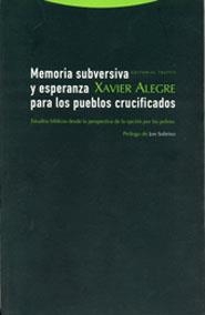 MEMORIA SUBVERSIVA Y ESPERANZA PARA LOS PUEBLOS CRUCIFICADOS | 9788481646436 | ALEGRE, XAVIER | Galatea Llibres | Librería online de Reus, Tarragona | Comprar libros en catalán y castellano online