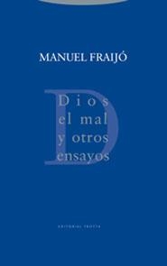DIOS EL MAL Y OTROS ENSAYOS | 9788481646870 | FRAIJO, MANUEL | Galatea Llibres | Librería online de Reus, Tarragona | Comprar libros en catalán y castellano online