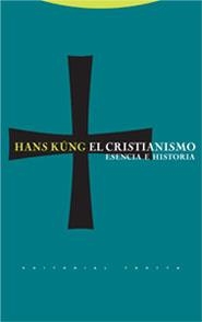 EL CRISTIANISMO | 9788481648829 | KUNG, HANS | Galatea Llibres | Llibreria online de Reus, Tarragona | Comprar llibres en català i castellà online