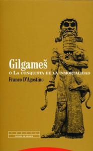 GILGAMES O LA CONQUISTA DE LA INMORTALIDAD | 9788481649383 | D'AGOSTINO, FRANCO | Galatea Llibres | Llibreria online de Reus, Tarragona | Comprar llibres en català i castellà online