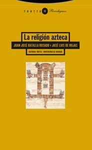 LA RELIGION AZTECA | 9788481649352 | BATALLA ROSADO, JUAN JOSE | Galatea Llibres | Llibreria online de Reus, Tarragona | Comprar llibres en català i castellà online