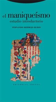 EL MANIQUEISMO | 9788481649895 | BERMEJO, FERNANDO | Galatea Llibres | Librería online de Reus, Tarragona | Comprar libros en catalán y castellano online
