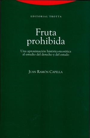 FRUTA PROHIBIDA | 9788498790139 | CAPELLA, JUAN-RAMÓN | Galatea Llibres | Librería online de Reus, Tarragona | Comprar libros en catalán y castellano online