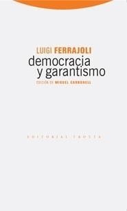 DEMOCRACIA Y GARANTISMO | 9788498790054 | FERRAJOLI, LUIGI | Galatea Llibres | Llibreria online de Reus, Tarragona | Comprar llibres en català i castellà online