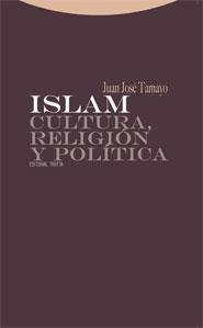 ISLAM, CULTURA, RELIGION Y POLITICA | 9788498790160 | TAMAYO, JUAN JOSE | Galatea Llibres | Librería online de Reus, Tarragona | Comprar libros en catalán y castellano online