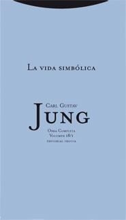VIDA SIMBÓLICA, LA | 9788498790412 | JUNG, CARL GUSTAV | Galatea Llibres | Llibreria online de Reus, Tarragona | Comprar llibres en català i castellà online