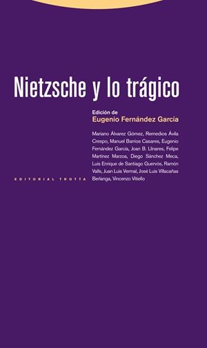 NIETZSCHE Y LO TRÁGICO | 9788498793499 | FERNÁNDEZ GARCÍA, EUGENIO | Galatea Llibres | Librería online de Reus, Tarragona | Comprar libros en catalán y castellano online