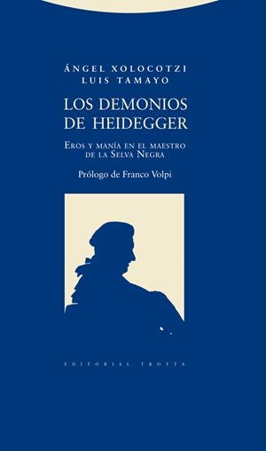 LOS DEMONIOS DE HEIDEGGER | 9788498793338 | XOLOCOTZI YÁÑEZ, ÁNGEL/TAMAYO  PÉREZ, LUIS | Galatea Llibres | Llibreria online de Reus, Tarragona | Comprar llibres en català i castellà online