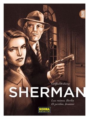SHERMAN 3 - LAS RUINAS/BERLIN-EL PERDON | 9788467911046 | GRIFFO, JEANNIE/DESBERG | Galatea Llibres | Llibreria online de Reus, Tarragona | Comprar llibres en català i castellà online