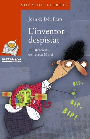 L'INVENTOR DESPISTAT | 9788448931315 | PRATS, JOAN DE DÉU | Galatea Llibres | Librería online de Reus, Tarragona | Comprar libros en catalán y castellano online